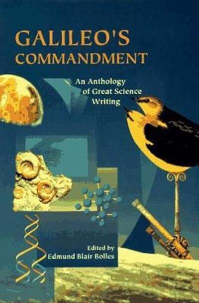 Cover for Edmund Blair Bolles · Galileo's Commandment: 2,500 Years of Great Science Writing (Paperback Bog) (1999)