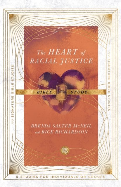 Cover for Brenda Salter Mcneil · The Heart of Racial Justice Bible Study (Paperback Book) (2022)