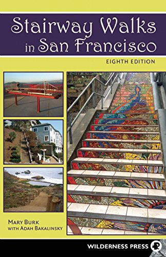 Cover for Mary Burk · Stairway Walks in San Francisco: The Joy of Urban Exploring (Paperback Book) [8 Revised edition] (2014)