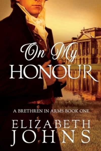 Cover for Elizabeth Johns · On My Honour A Traditional Regency Romance (Paperback Book) (2019)