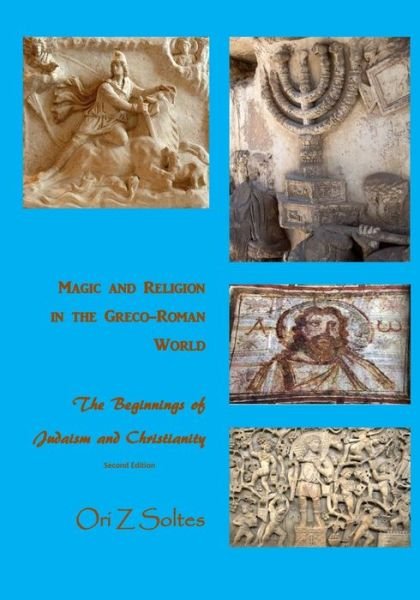 Cover for Ori Z. Soltes · Magic and Religion in the Greco-Roman World (Book) (2020)