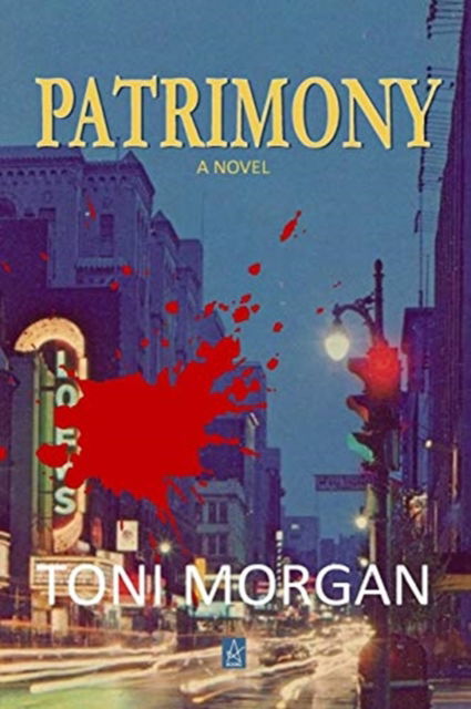 Cover for Toni Morgan · Patrimony (Paperback Book) (2017)