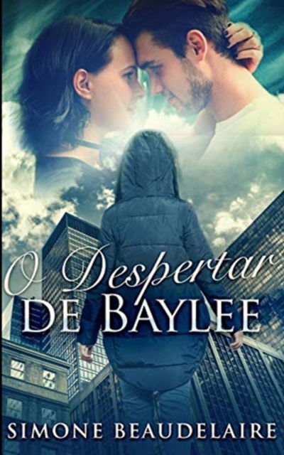 Cover for Simone Beaudelaire · O Despertar de Baylee (Paperback Book) (2021)