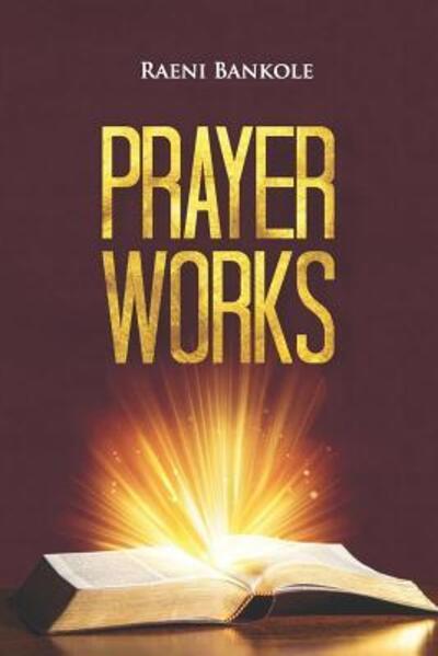 Cover for Raeni Bankole · Prayer Works (Paperback Book) (2019)