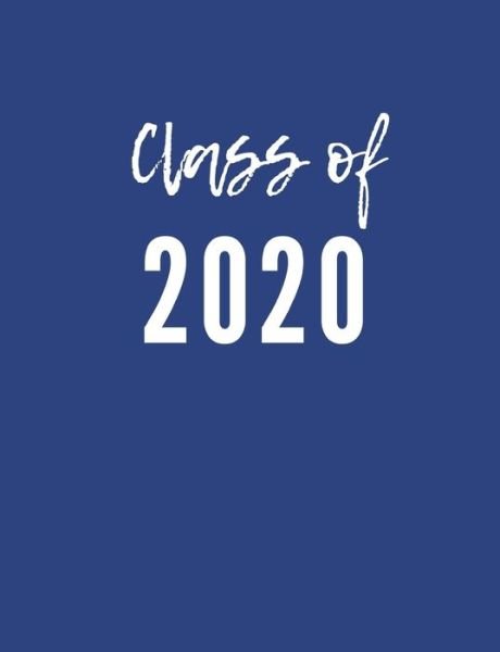 Cover for 1570 Publishing · Class of 2020 (Taschenbuch) (2019)