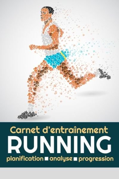 Cover for Run'n'fit Editions · Carnet d'entrainement Running (Pocketbok) (2019)