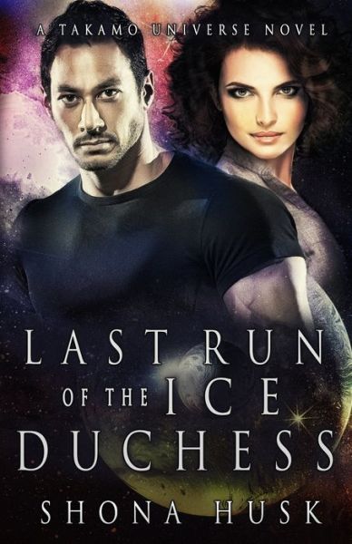 Cover for Shona Husk · Last Run of the Ice Duchess (Paperback Book) (2019)