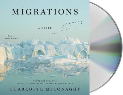 Cover for Charlotte McConaghy · Migrations A Novel (CD) (2020)