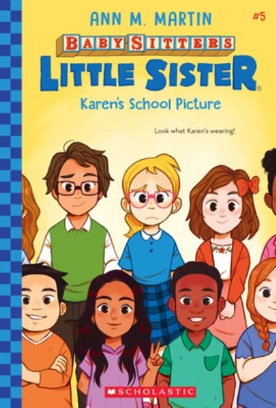 Cover for Ann M. Martin · Karen's School Picture (Baby-Sitters Little Sister #5) - Baby-Sitters Little Sister (Paperback Book) (2021)