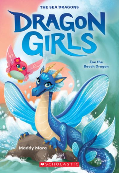 Cover for Maddy Mara · Zoe the Beach Dragon (Dragon Girls #11) (Book) (2023)