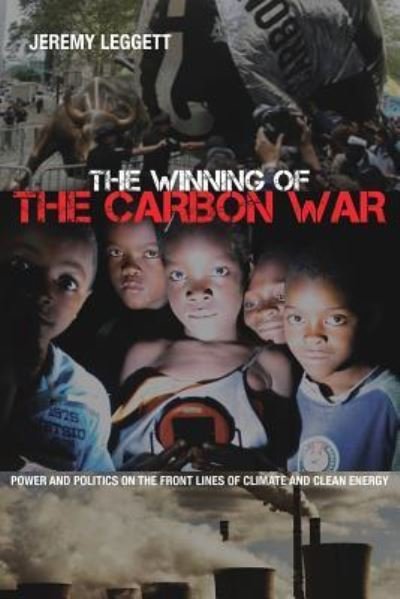 Cover for Jeremy Leggett · The Winning of the Carbon War (Paperback Book) (2021)