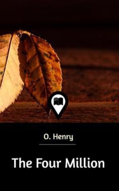 Cover for O Henry · The Four Million (Hardcover Book) (2021)