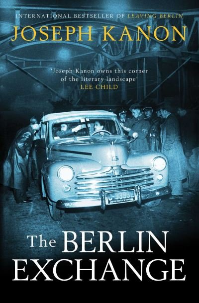 Cover for Joseph Kanon · The Berlin Exchange (Pocketbok) [Export / Airside edition] (2022)