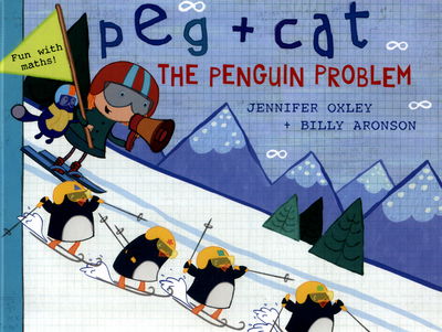 Cover for Billy Aronson · Peg + Cat: The Penguin Problem - Peg + Cat (Hardcover Book) (2016)