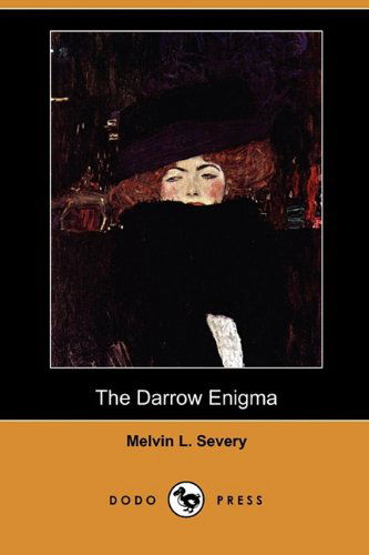 Cover for Melvin L. Severy · The Darrow Enigma (Dodo Press) (Paperback Book) (2010)