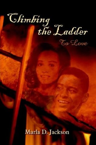 Cover for Marla Jackson · Climbing the Ladder: to Love (Paperback Book) (2003)