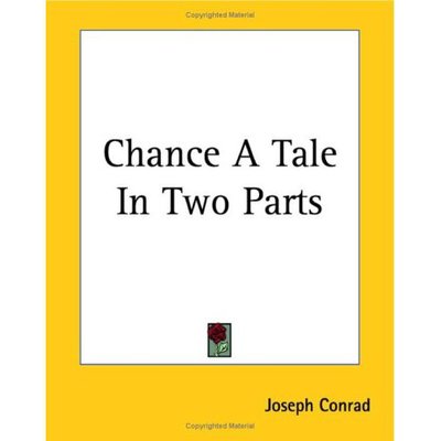 Cover for Joseph Conrad · Chance a Tale in Two Parts (Paperback Book) (2004)
