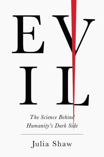 Cover for Julia Shaw · Evil (Buch) (2019)