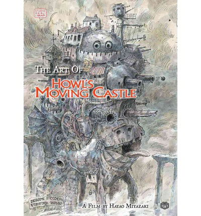Cover for Hayao Miyazaki · The Art of Howl's Moving Castle - The Art of Howl's Moving Castle (Gebundenes Buch) (2008)