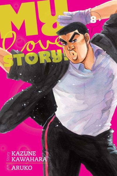 My Love Story!!, Vol. 8 - My Love Story!! - Kazune Kawahara - Livros - Viz Media, Subs. of Shogakukan Inc - 9781421584492 - 19 de maio de 2016