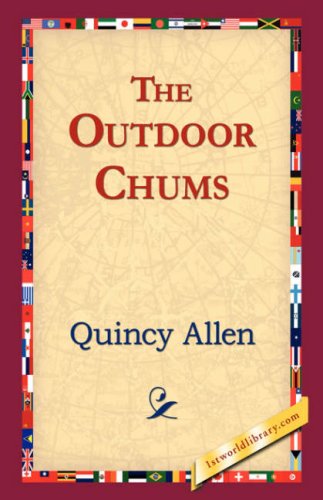 Cover for Quincy Allen · The Outdoor Chums (Hardcover Book) (2006)