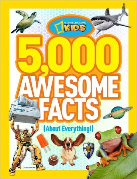 Cover for National Geographic Kids · 5,000 Awesome Facts (About Everything!) - National Geographic Kids (Hardcover Book) (2012)