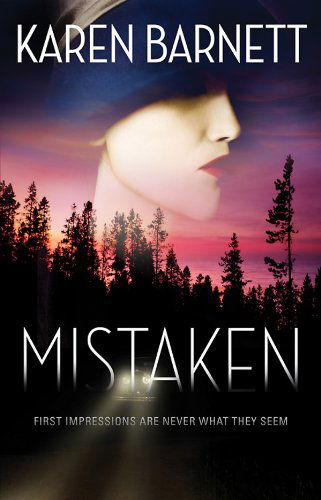 Cover for Karen Barnett · Mistaken: First Impressions Are Never What They Seem (Paperback Book) (2013)