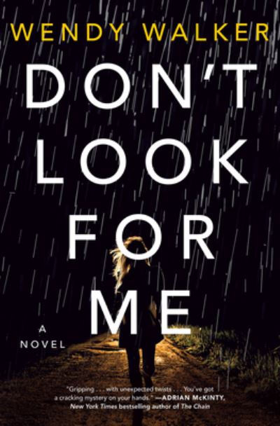 Cover for Wendy Walker · Don't Look for Me (Hardcover Book) (2020)