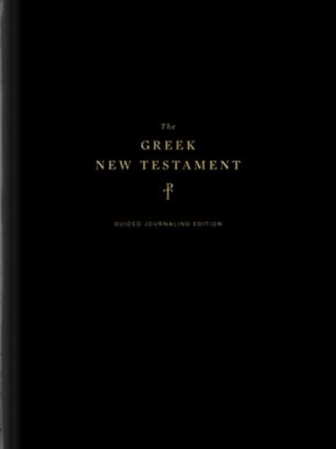 The Greek New Testament, Produced at Tyndale House, Cambridge, Guided Annotating Edition - - Books - Crossway Books - 9781433589492 - November 16, 2023