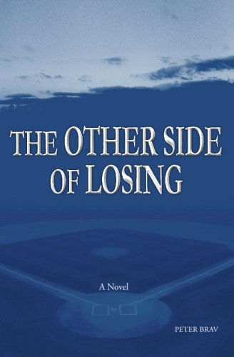 Peter Brav · The Other Side of Losing (Paperback Book) (2009)
