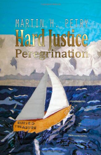 Cover for Martin H. Petry · Hard Justice: Peregrination (Paperback Book) (2009)