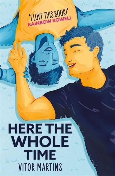 Cover for Vitor Martins · Here the Whole Time (Pocketbok) (2021)