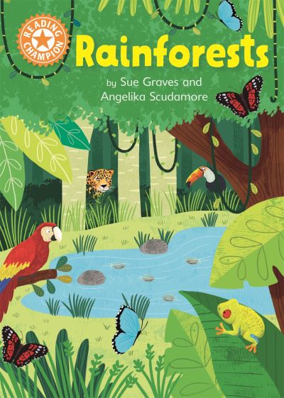 Cover for Sue Graves · Reading Champion: Rainforests: Independent Reading Orange 6 Non-fiction - Reading Champion (Paperback Book) (2022)