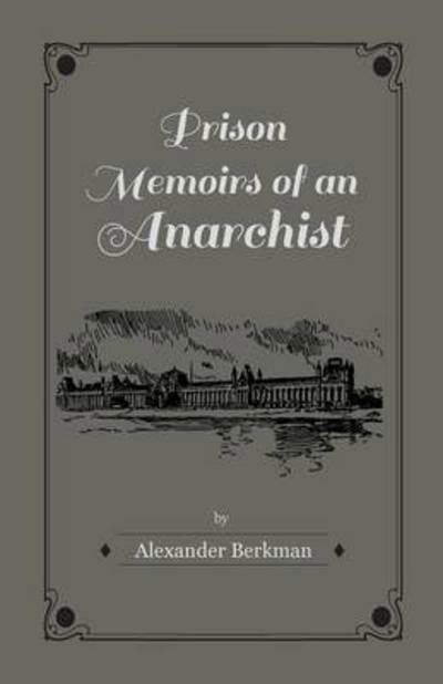 Cover for Alexander Berkman · Prison Memoirs of an Anarchist (Pocketbok) (2010)