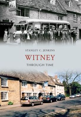 Cover for Stanley C. Jenkins · Witney Through Time - Through Time (Paperback Book) (2012)