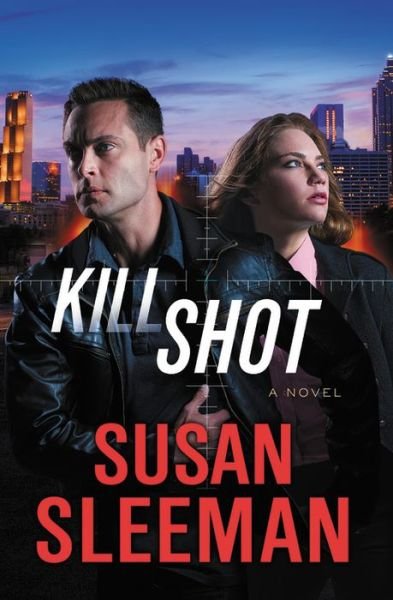 Cover for Susan Sleeman · Kill Shot: A Novel - White Knights (Paperback Book) (2018)