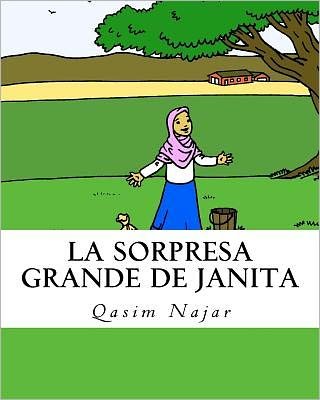 Cover for Qasim Najar · La Sorpresa Grande De Janita: Un Cuentito Para Pintar (Paperback Bog) (2012)