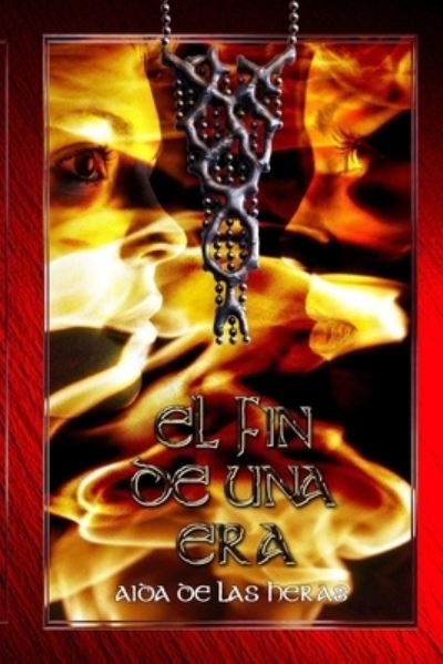 Cover for Aida de Las Heras · Fin de una Era (Book) (2011)