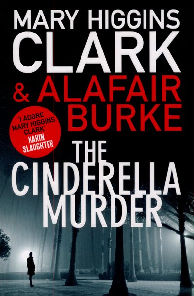 Cover for Mary Higgins Clark · The Cinderella Murder (Paperback Book) (2015)