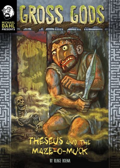 Cover for Blake Hoena · Theseus and the Maze-O-Muck - Gross Gods (Pocketbok) (2020)