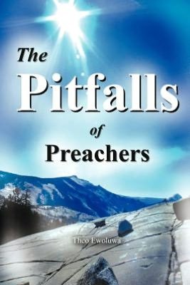 Cover for Theo Ewoluwa · The Pitfalls of Preachers (Paperback Bog) (2012)