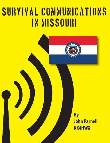 Survival Communications in Missouri - John Parnell - Kirjat - CreateSpace Independent Publishing Platf - 9781479158492 - sunnuntai 16. syyskuuta 2012