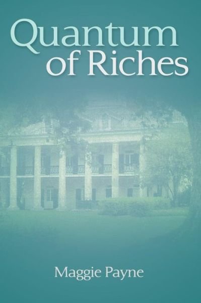 Cover for Maggie Payne · Quantum of Riches (Paperback Book) (2018)