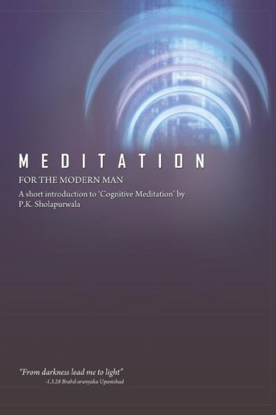 Cover for Pestonji K Sholapurwala · Meditation for the Modern Man (Paperback Book) (2015)