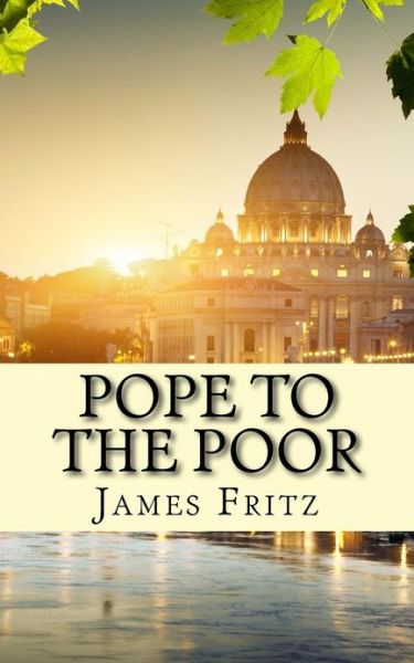 Cover for Lifecaps · Pope to the Poor: the Life and Times of Pope Francis (Jorge Mario Bergoglio) (Paperback Book) (2013)