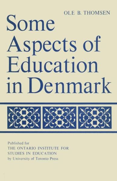 Cover for Ole B Thomsen · Some Aspects of Education in Denmark (Paperback Book) (1967)