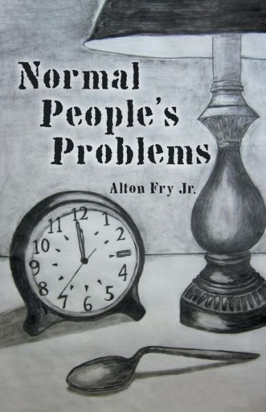 Cover for Jr Alton Fry · Normal People's Problems (Paperback Bog) (2018)