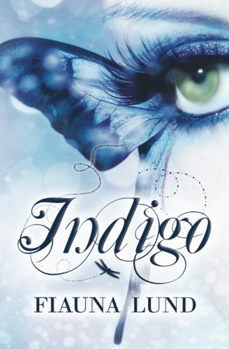 Cover for Fiauna Lund · Indigo (Taschenbuch) (2013)