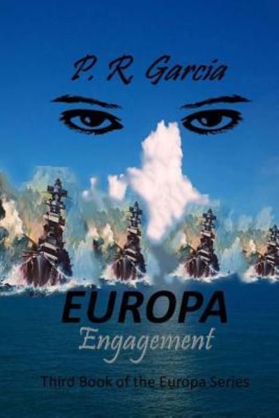Cover for P R Garacia · Europa: Engagement: (Book 3) (Paperback Book) (2013)