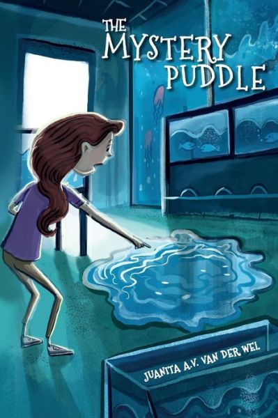 Cover for Juanita a V Van Der Wel · The Mystery Puddle (Paperback Book) (2014)